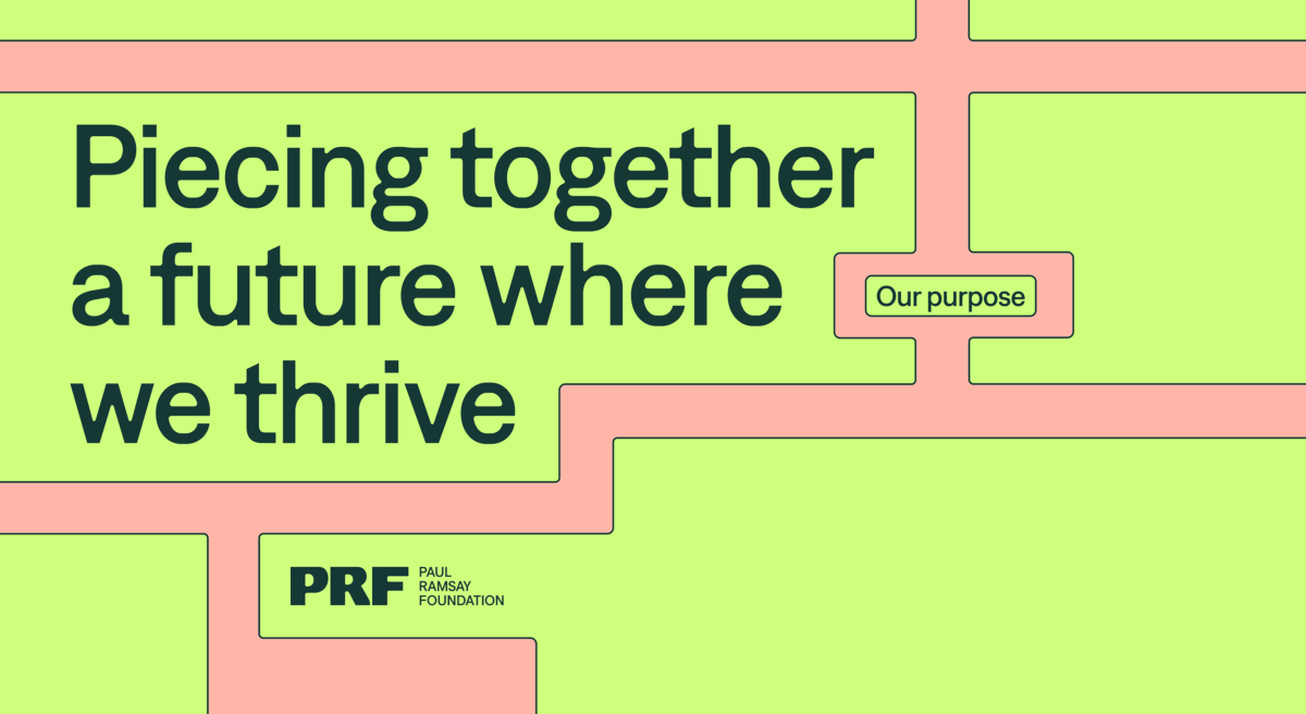 Paul Ramsay Foundation positioning